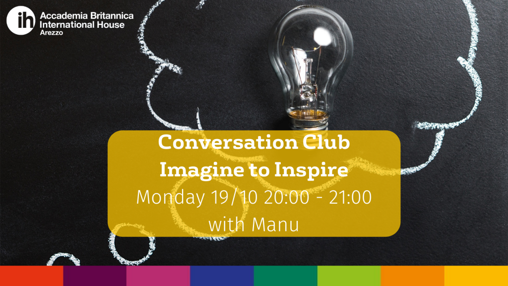 Conversation Club 19.10.20 | Accademia Britannica IH Arezzo