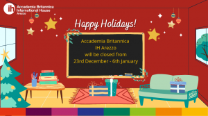 Winter Holiday Closure 2020 | Accademia Britannica IH Arezzo