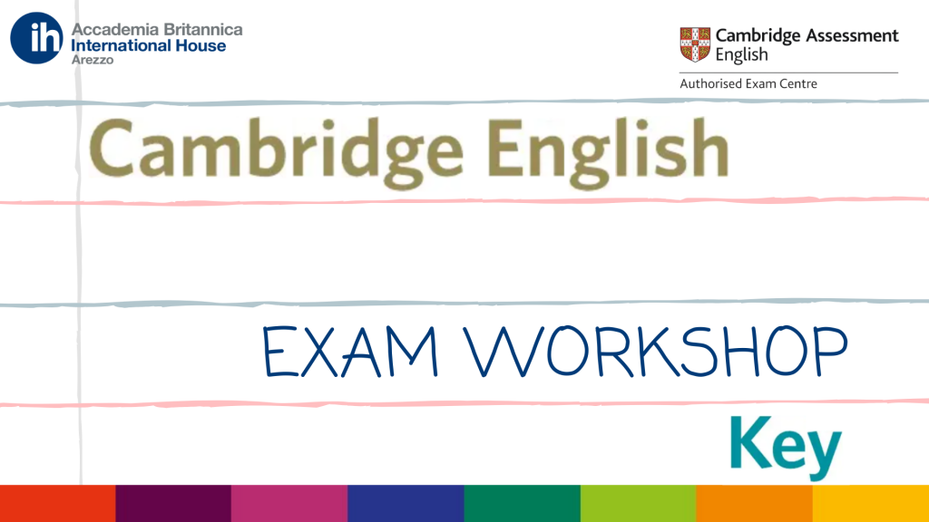 A2 Key Exam Workshop